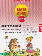 Matematica. Culegere de exercitii si probleme pentru clasa I (anul scolar 2010-2011)