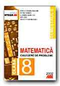 MATEMATICA. CULEGERE DE PROBLEME PENTRU CLASA A VIII-A (SEMESTRUL II)