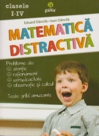 Matematica distractiva (clasele I-IV)