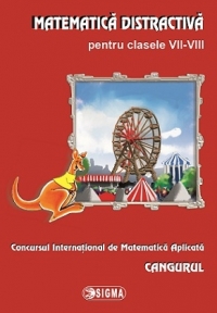 Matematica distractiva pentru clasele VII-VIII, Concursul International de Matematica Aplicata Cangurul (cod 1035)