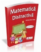 Matematica distractiva pentru clasele III