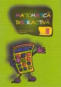 MATEMATICA DISTRACTIVA PENTRU CLASA A III-A