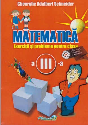 Matematica. Exercitii si probleme pentru clasa a III-a