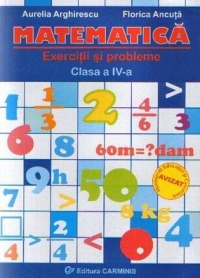 Matematica. Exercitii si probleme - clasa a IV-a