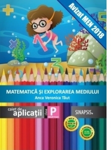 Matematica si explorarea mediului. Caiet de aplicatii - Clasa pregatitoare