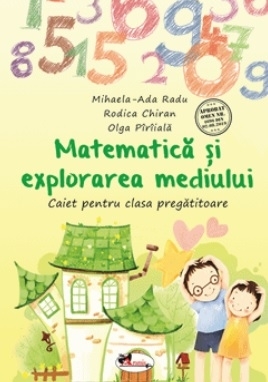 Matematica si explorarea mediului. Caiet pentru clasa pregatitoare