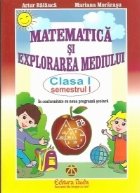 Matematica explorarea mediului Clasa Semestrul