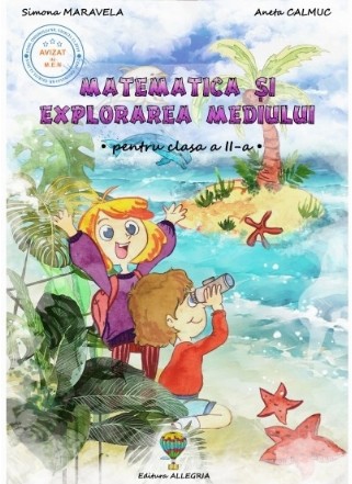 Matematica si explorarea mediului pentru clasa a II-a