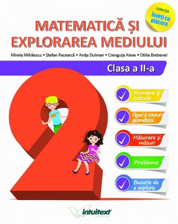 Matematica si explorarea mediului. Clasa a II-a