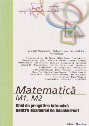 Matematica. Ghid de pregatire intensiva pentru examenul de bacalaureat