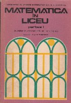 Matematica in Liceu - Culegere de articole metodice si stiintifice, Partea I