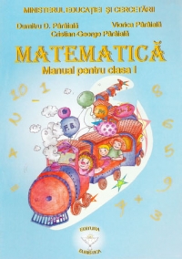 Matematica. Manual pentru clasa I