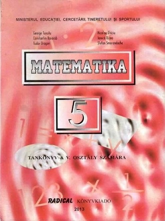 Matematica. Manual in Limba Maghiara pentru clasa a V-a