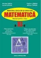 Matematica. Manual pentru clasa a XI-a (filiera teoretica, filiera vocationala)