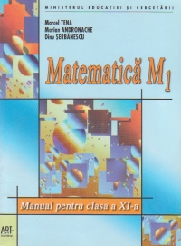 Matematica M1. Manual pentru clasa a XI-a