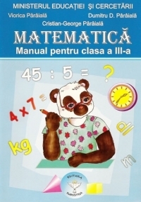 Matematica. Manual pentru clasa a III-a