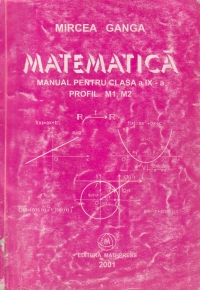 Matematica. Manual pentru clasa a IX-a, Profil M1, M2