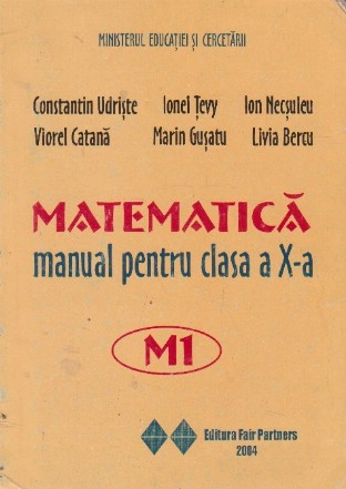 Matematica. Manual pentru clasa a X-a M1