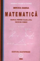 Matematica Manual pentru clasa (trunchi