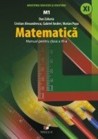 MATEMATICA. MANUAL PENTRU CLASA A XI-A