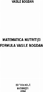 Matematica nutriţiei formula Vasile Bogdan