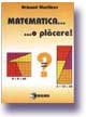 Matematica ... o placere!