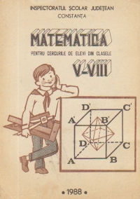 Matematica pentru cercurile de elevi din clasele V-VIII