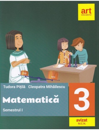 Matematica pentru clasa a III-a. Semestrul I