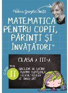 Matematica pentru copii, parinti si invatatori. Auxiliar pentru clasa a III-a, caietul 2