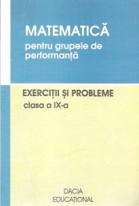 Matematica pentru grupele de performanta, Clasa a IX-a