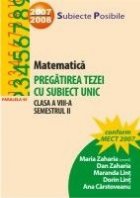 Matematica Pregatirea tezei subiect unic