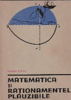 Matematica rationamentele plauzibile Volumele