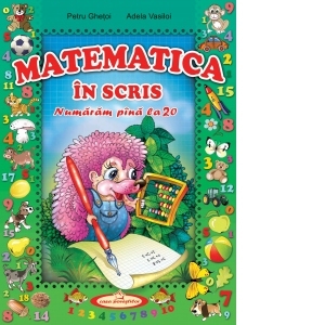 Matematica in scris. Numaram pana la 20