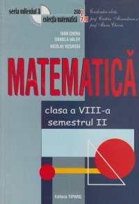 Matematica, Semestrul II, Clasa a VIII-a