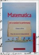 Matematica, de la standard la performanta pentru clasa a III-a