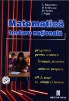 Matematica - testare nationala - (programa pentru examen, formule, teoreme, subiecte propuse, 60 de teste cu solutii si barem