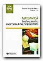 MATEMATICA. TESTE PENTRU EXAMENUL DE CAPACITATE