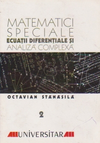 Matematici speciale, ecuatii diferentiale si analiza complexa, Volumul al II-lea