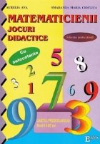 Matematicienii JOCURI DIDACTICE MATEMATICE Indrumator