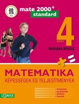 MATEMATIKA. KEPESSEGEK ES TELJESITMENYEK. IV OSZTALY (Matematica clasa a IV-a. Competente si performanta - limba maghiara)