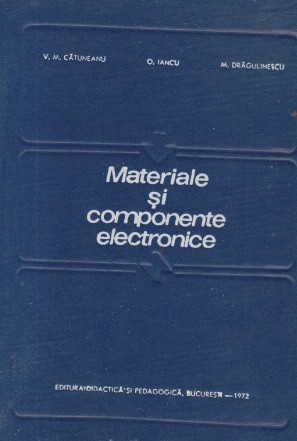 Materiale si componente electronice