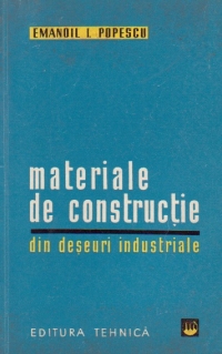 Materiale de constructii din deseuri industriale