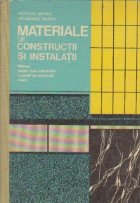 Materiale constructii instalatii Manual pentru