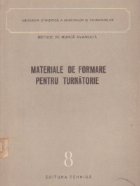 Materiale de formare pentru turnatorie