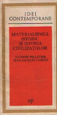 Materialismul istoric si istoria civilizatiilor