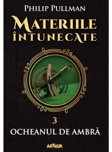 Materiile intunecate III: Ocheanul de ambra