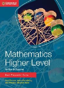 Mathematics Higher Level for the IB Diploma Exam Preparation