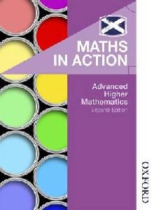 Maths in Action: Advanced Higher Mathematics