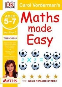 MATHS MADE EASY 5-7: TIMES TABLES