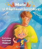 Mati Capitanul Incredere